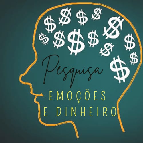 Dinheiro e Emoções: como universitários lidam com a Gestão Financeira Pessoal?