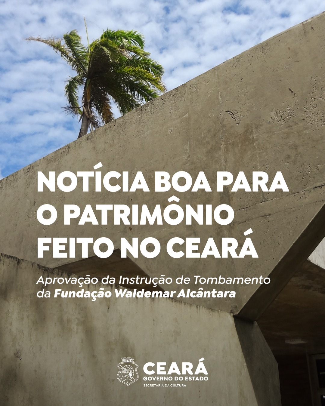 Secult Ceará aprova instrução de tombamento da sede da Fundação Waldemar Alcântara