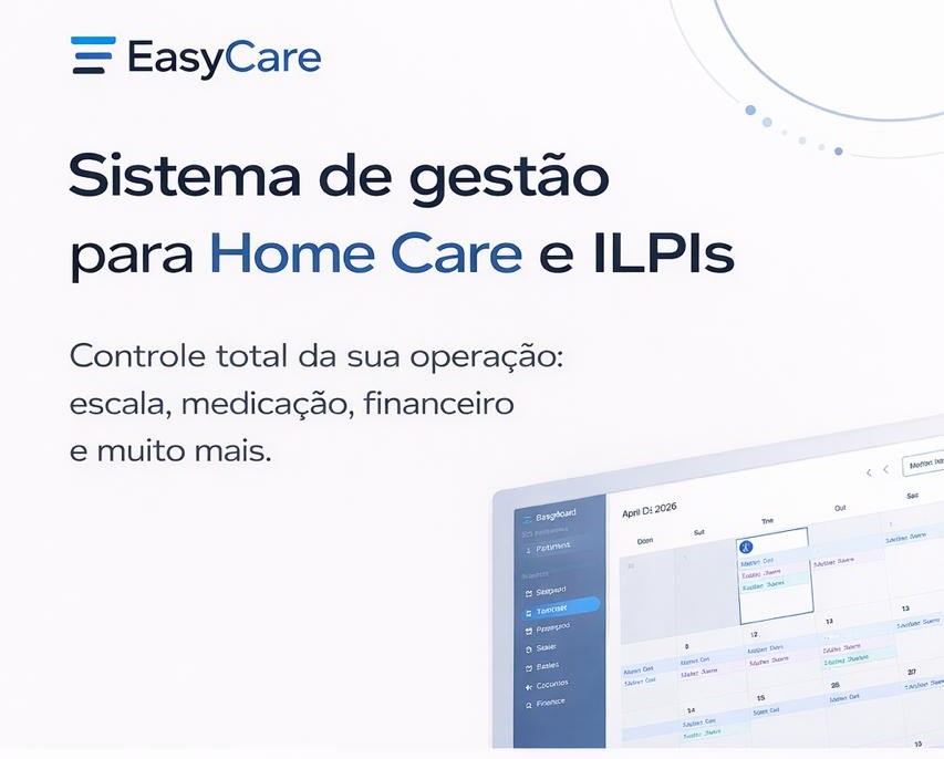 Do campo à tecnologia: como o EasyCare nasce da prática e propõe um novo padrão de gestão no mercado de cuidados